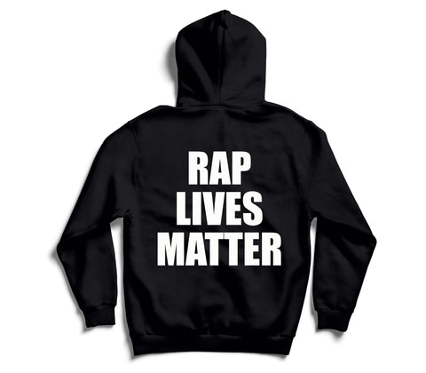 Rap Lives Matter HOODIE