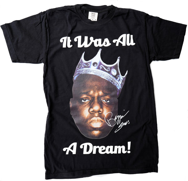 It was all a Dream Tee