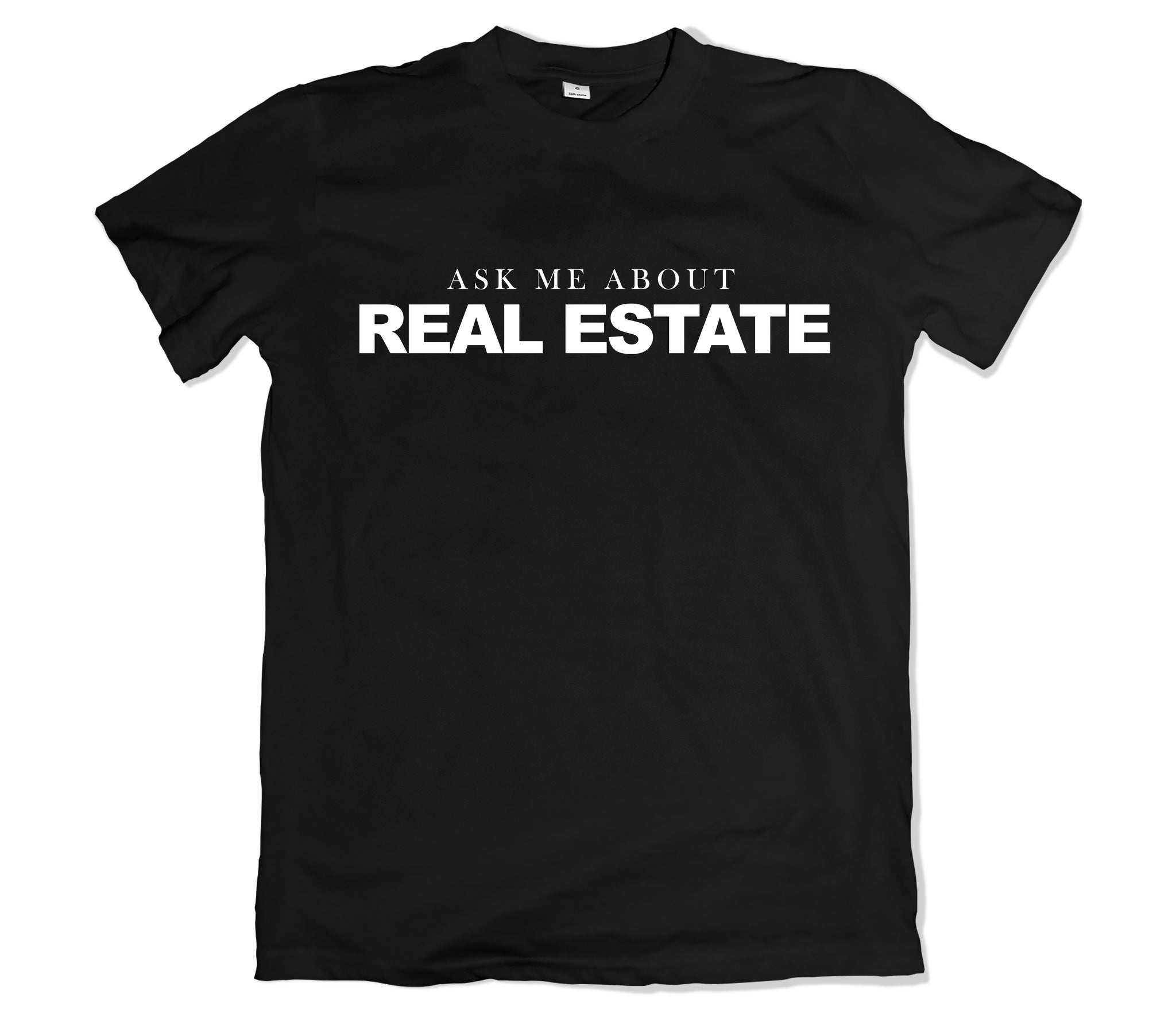 Ask Me about Real Estate Tee