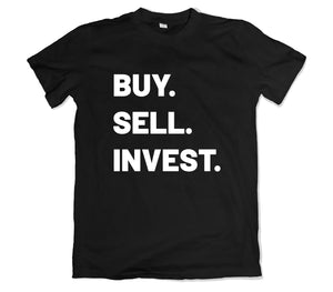 Buy Sell Invest Tee