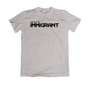 Child Of An Immigrant Tee - TOPS, TSS CUSTOM GRPHX, SNEAKER STUDIO, GOLDEN GILT, DESIGN BY TSS