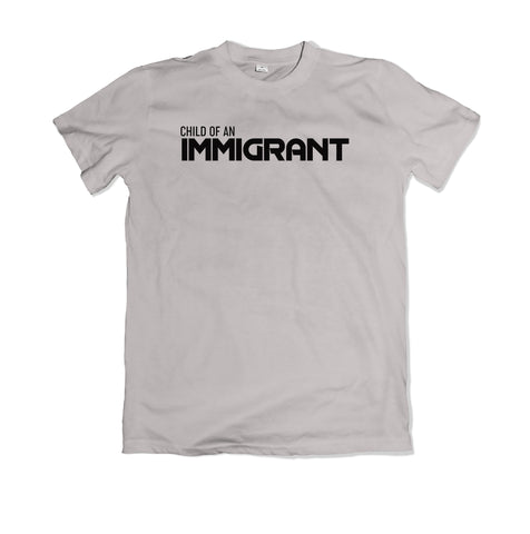 Child Of An Immigrant Tee - TOPS, TSS CUSTOM GRPHX, SNEAKER STUDIO, GOLDEN GILT, DESIGN BY TSS