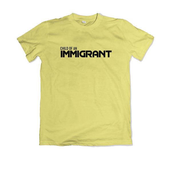 Child Of An Immigrant Tee - TOPS, TSS CUSTOM GRPHX, SNEAKER STUDIO, GOLDEN GILT, DESIGN BY TSS