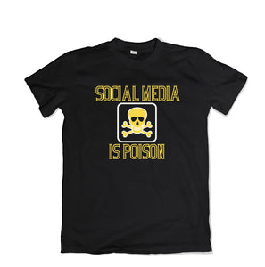 Social Media is Poison Custom T-Shirt - TOPS, TSS CUSTOM GRPHX, SNEAKER STUDIO, GOLDEN GILT, DESIGN BY TSS